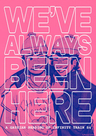 WE&#39;VE ALWAYS BEEN HERE